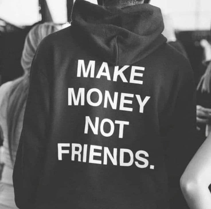 Make money not....
